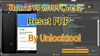 Huawei Y9 2018 FLA-LX2  Reset FRP By UnlockTool