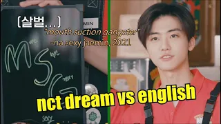 nct dream vs english (mostly renhyuck with mark)