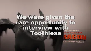 How to Train Your Dragon: The Hidden World Toothless Interview