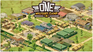 BUILD AND MANAGE YOUR OWN ARMY CAMP | One Military Camp | Early Access | Preview