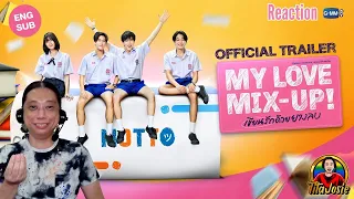 My Love Mix-Up! เขียนรักด้วยยางลบ - Official Trailer - Reaction