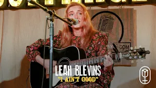 Leah Blevins - "I Ain't Good"
