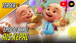 Upin & Ipin Musim 15 - Ais Kepal (Teaser)