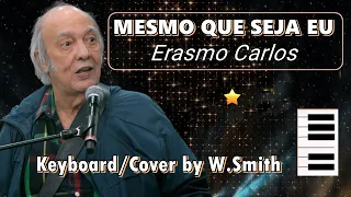 Mesmo que seja eu (Erasmo Carlos) v909 - Keyboard/Cover - @WaldineiSmith