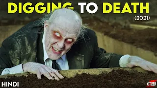 Digging To Death (2021) Story Explained | Hindi | Different Concept !!