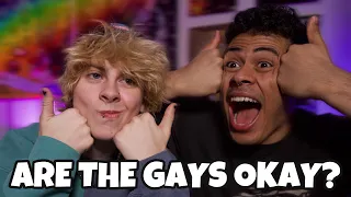 ARE THE GAYS OKAY?! | NOAHFINNCE @notcorry