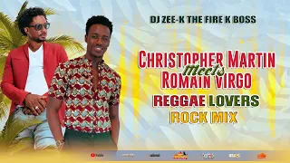 Christopher Martin Meets Romain Virgo Best Of Reggae Lovers Rock And Culture Mix 2023: (DJ ZEE K)