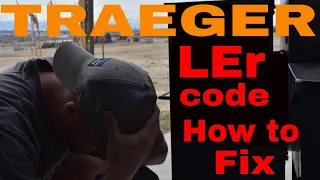 TRAEGER TROUBLESHOOTING👉How to fix "LEr" Error Code👈