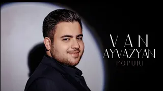 Van Ayvazyan - Popuri // Sharan