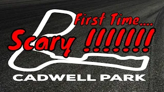 Cadwell Park - First Time