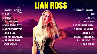 Lian Ross Greatest Hits Full Album ▶️ Full Album ▶️ Top 10 Hits of All Time