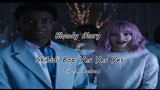 Lady Gaga - Bloody Mary x Skibidi Bop Yes Yes Yes (Tik Tok Mashup) [Official Full Version]