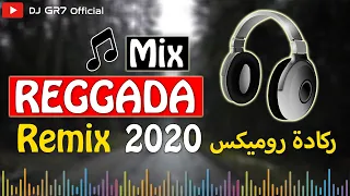 MIX REGGADA 2020 (Remix By DJ GR7) - ميكس ركادة