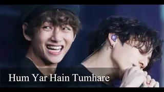 Hum Yar hain Tmhare | Taekook Fmv |Requested video