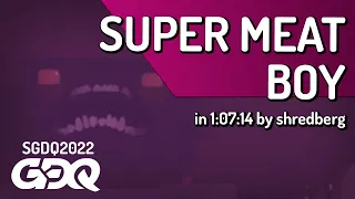 Super Meat Boy by shredberg in 1:07:14 - Summer Games Done Quick 2022