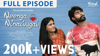 Neenga Ninaivugal | Full Episode | Tamil Web Series | Ft.Kamur, Lakshmi Priya, Priyadarshini