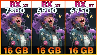 RX 7800 XT vs. RX 6900 XT vs. RX 6950 XT Tested in 10 Games | 1440p vs. 4K