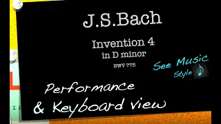 BACH Invention 4 - BWV 775 - Tutorial - Performance & Keyboard view - SeeMusic