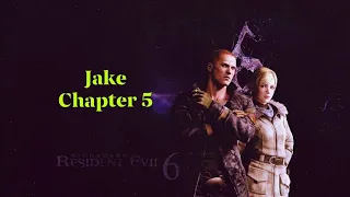 Resident Evil 6 - Jake -  Chapter 5 - Walkthrough Gameplay