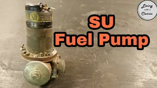 SU Fuel Pump Explained - Common Faults and Fixes