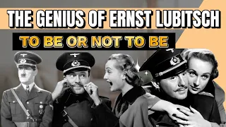 Behind the Genius of Ernst Lubitsch: The Making of 'To Be or Not To Be