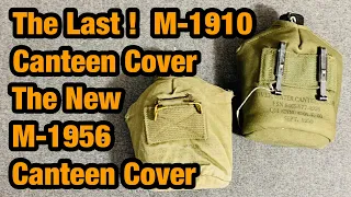 M-1910 Canteen Cover Dated 1956 the end of a era. The beginning of another era the M -1956
