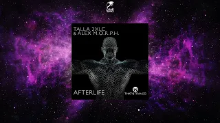 Talla 2XLC & Alex M.O.R.P.H. - Afterlife (Extended Mix) [THAT'S TRANCE!]