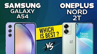 Galaxy A54 VS OnePlus Nord 2T - Full Comparison ⚡Which one is Best
