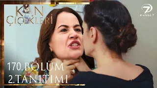 Kan Çiçekleri 170. Bölüm 2. Fragmanı