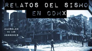 RELATOS DEL SISMO DEL 85 EN MÉXICO  | HISTORIAS DE TERROR