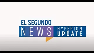 City Manager Hyperion Update - May 7, 2024