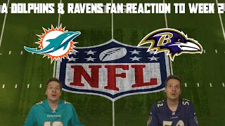 A Dolphins & Ravens Fan Reaction to Week 2