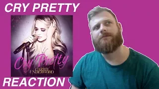 Carrie Underwood - Cry Pretty | Reaction