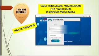 cara menambah PTK baru di dapodik 2024.a