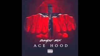 Ace Hood - No Flex Zone (Beast Mix)