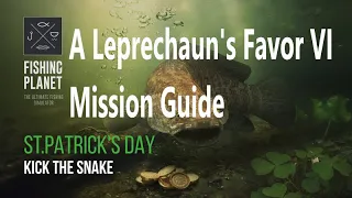 Fishing Planet, St. Patrick's Event 2022, A Leprechaun's Favor VI  Mission Guide