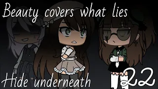 Beauty covers what lies hide underneath || [Season 3; Eps 7]