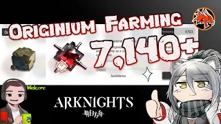 Arknights Originium Farming 7,140+ A Week!