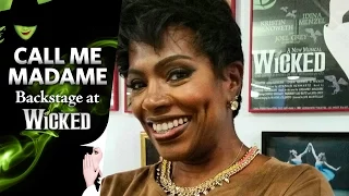 Episode 1 - Call Me Madame: Backstage at WICKED with Sheryl Lee Ralph