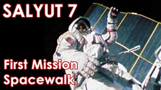 SALYUT 7 - First Spacewalk - Real Speed, Stabilized Footage (1982) - Салют 7 Russian Space Station