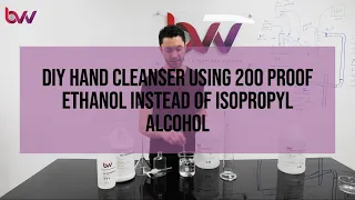 DIY Hand Cleanser Using 200 Proof Ethanol Instead of Isopropyl Alcohol