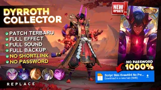 UPDATED Script Skin Dyrroth Collector No Password | Full Effect Voice - Patch Terbaru