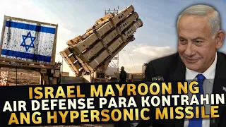 Israel, nakagawa na ng pangontra sa kahit anong Hypersonic Missile...