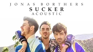 Jonas Brothers - Sucker (Acoustic)