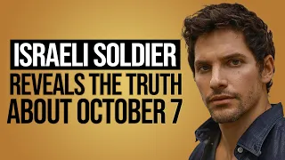 Unveiling the Truth: IDF Soldier Recounts Straightforward Events of October 7th | Yadin Gellman