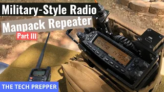Military-Style Radio - Manpack Crossband Repeater - Part III