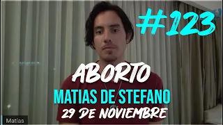 #123 ABORTO - 29 NOV-  #matíasdestefano