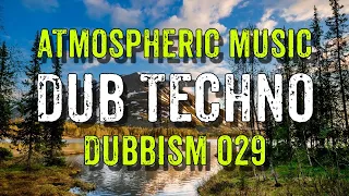 Dub Techno Mix 2022 | DUBBISM 029 - Airkey