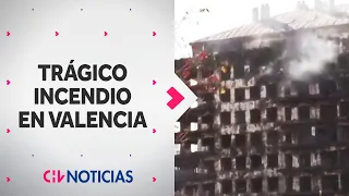 DEVASTADOR INCENDIO en edificio de Valencia deja 10 fallecidos - CHV Noticias