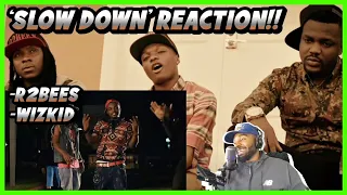 WIZKID & R2BEES 9 YEARS LATER! - 'SLOW DOWN' (Official Video REACTION!!)